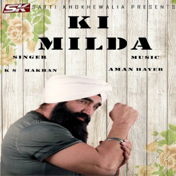 K. S. Makhan Ki Milda