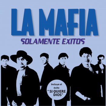 La Mafia Quiereme