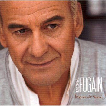 Michel Fugain La terre est servie