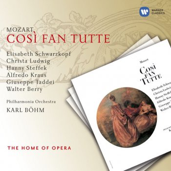 Wolfgang Amadeus Mozart feat. Alfredo Kraus, Giuseppe Taddei, Heinrich Schmidt, Walter Berry, Karl Böhm & Philharmonia Orchestra Mozart: Così fan tutte, K. 588, Act I, Scene 1: No. 1, Terzetto. "La mia Dorabella capace non è" (Ferrando, Guglielmo, Don Alfonso)