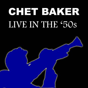 Chet Baker My Little Suede Shoes
