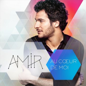 AMIR Il est temps qu'on m'aime