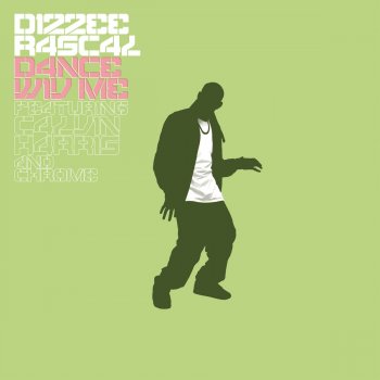 Dizzee Rascal feat. Calvin Harris and Chrome Dance Wiv Me (Shazam Remix)