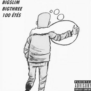 Big Slim 100 Étés (feat. BigThree)