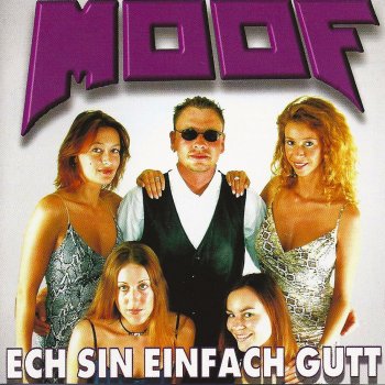 Moof Ech Sin Einfach Gutt