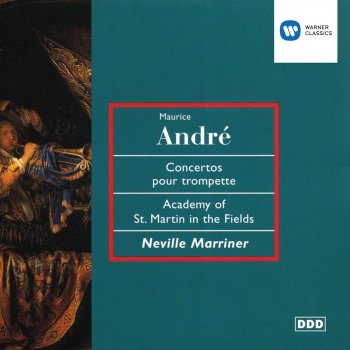 Maurice André feat. Academy of St. Martin in the Fields & Sir Neville Marriner Trumpet Concerto in D: III. Allegro