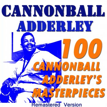 Cannonball Adderley Sack O' Woe, Pt. 1