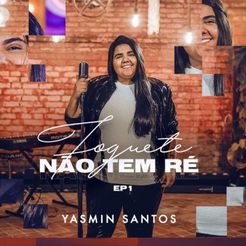 Yasmin Santos O Golpe Tá Aí