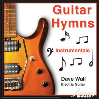 Исполнитель David Wall, альбом Guitar Hymns