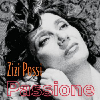 Zizi Possi Passione