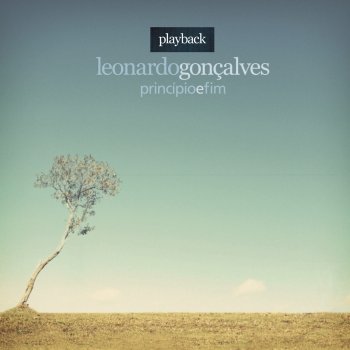 Leonardo Gonçalves Eu acredito - playback