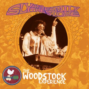 Sly & The Family Stone I Want to Take You Higher (Live at The Woodstock Music & Art Fair, August 16, 1969)