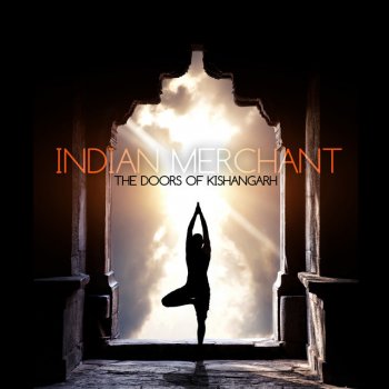 Исполнитель Indian Merchant, альбом The Doors of Kishangarh