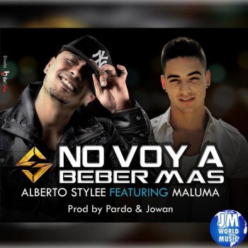 Alberto Stylee feat. Maluma No Voy a Beber Mas (Remix)