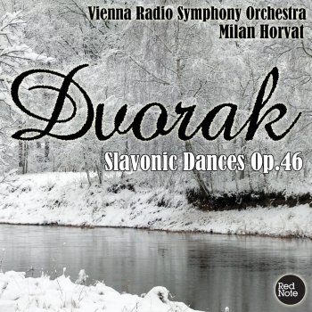 Исполнитель Vienna Radio Symphony Orchestra feat. Milan Horvat, альбом Dvorak: Slavonic Dances Op.46