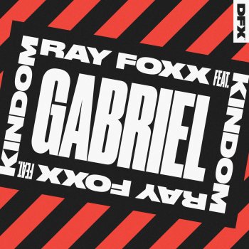 Исполнитель Ray Foxx, альбом Gabriel (feat. KINdom)