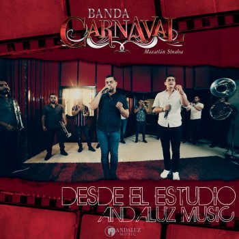 Banda Carnaval La Historia De Mis Manos - En Vivo Desde Estudio Andaluz Music