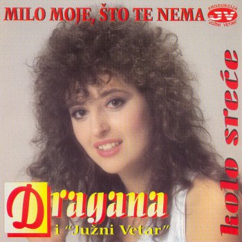 Juzni Vetar & Dragana Mirkovic Milo Moje, Sto Te Nema