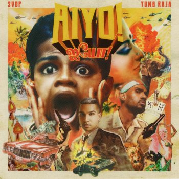 SVDP feat. Yung Raja AIYO!