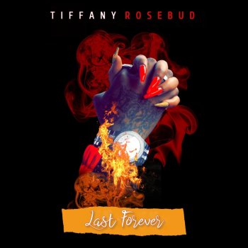 Tiffany Rosebud Last Forever