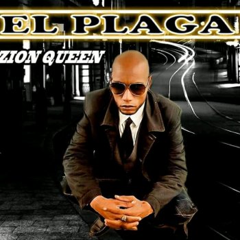 El Plaga Zion Queen (feat. D Kendy)