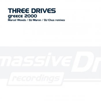 Three Drives Greece 2000 (DJ Maron remix)