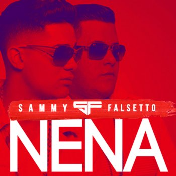 Sammy & Falsetto Nena