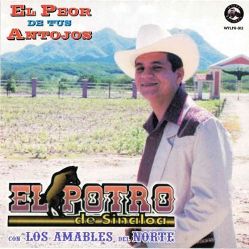 El Potro De Sinaloa Dime Dime (feat. Los Amables Del Norte)