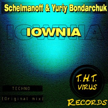 Schelmanoff feat. Yuriy Bondarchuk Iownia
