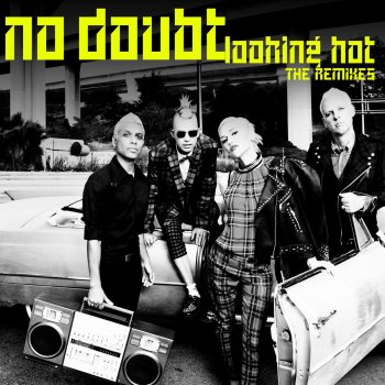 No Doubt Looking Hot - Stephen Hilton Remix