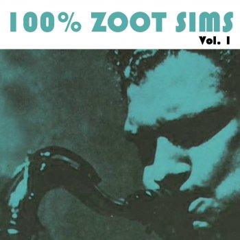 Zoot Sims I Don't Want To Be Alone Again