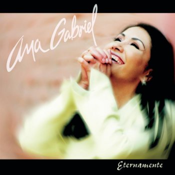 Ana Gabriel Historia de un Amor