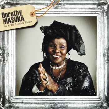 Dorothy Masuka Mandela (Live)