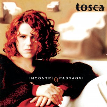 Tosca Sono tre mesi che non piove