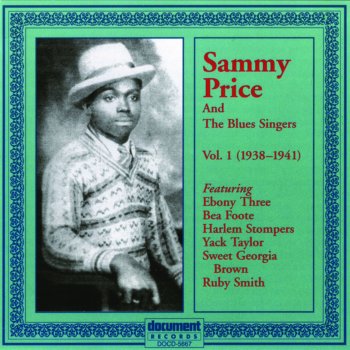 Sammy Price feat. The Blues Singers The Low Down Lonely Blues
