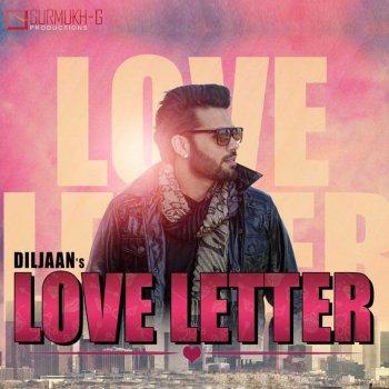 Diljaan Love Letter