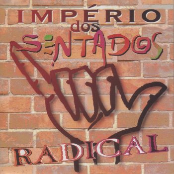 Império dos Sentados Longe de Ti