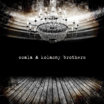 Scala & Kolacny Brothers With or Without You (With Strings)