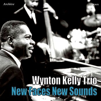 Wynton Kelly Trio There Will Never Be Another You
