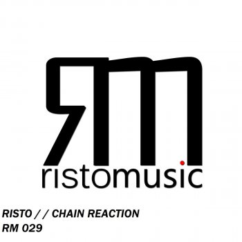 Исполнитель Risto, альбом Chain Reaction