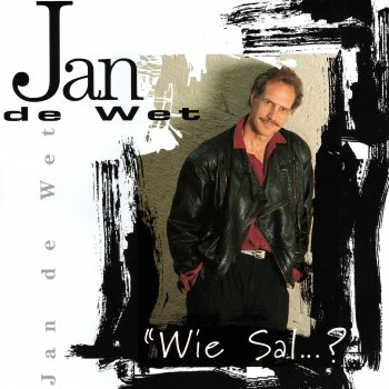 Jan de Wet Kom Na My S.A.