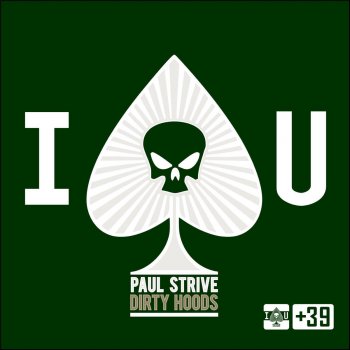 Paul Strive Dirty Hoods (Looka Remix)