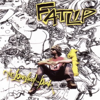 Fatlip Today's Your Day