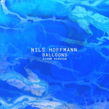 Nils Hoffmann Balloons - OIABM Version - Extended Mix