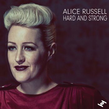 Alice Russell Hard And Stong (Let The Machines Do The Work – Dustmachine Live Remix)