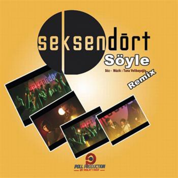 Seksendört Söyle (Remix)