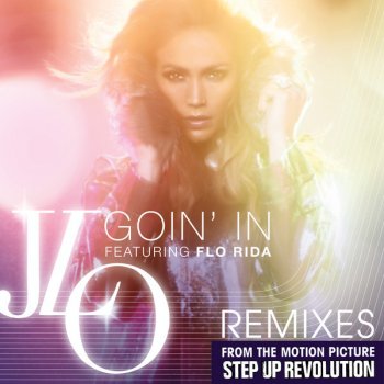 Flo Rida feat. Jennifer Lopez Goin' In - Gustavo Scorpio Club Mix