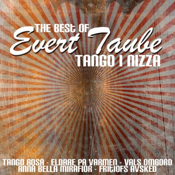 Evert Taube Tango I Nizza (Long Version)