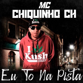 MC Chiquinho CH Eu To na Pista