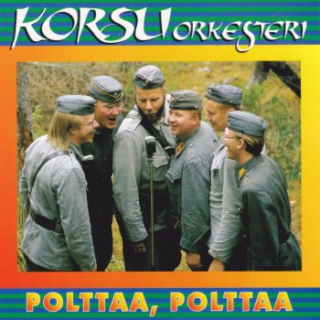 Korsuorkesteri Polttaa, polttaa